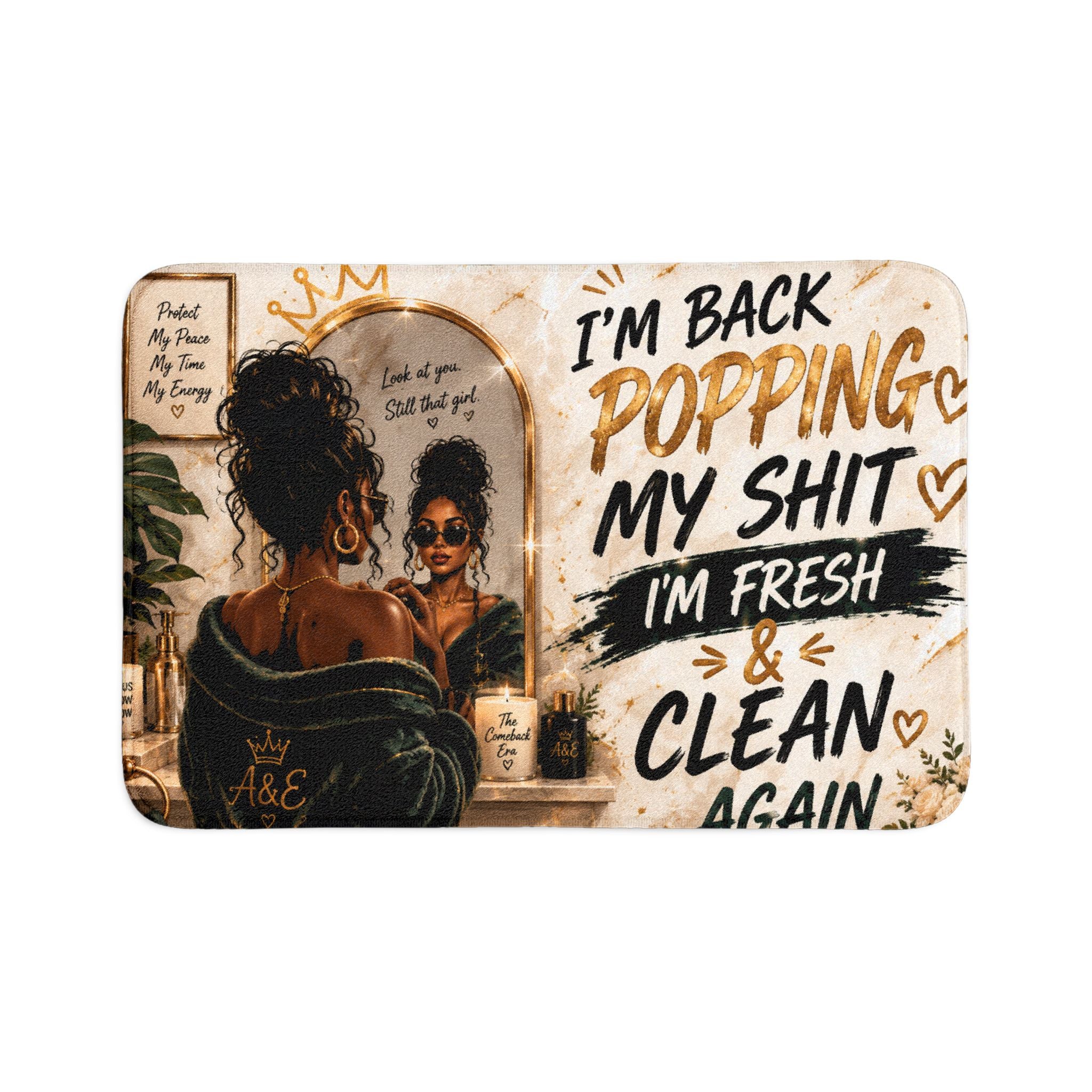Bath Mat - "I'm Back Popping My Shit, I'm Fresh & Clean Again" 3-Piece Bathroom Rug Set