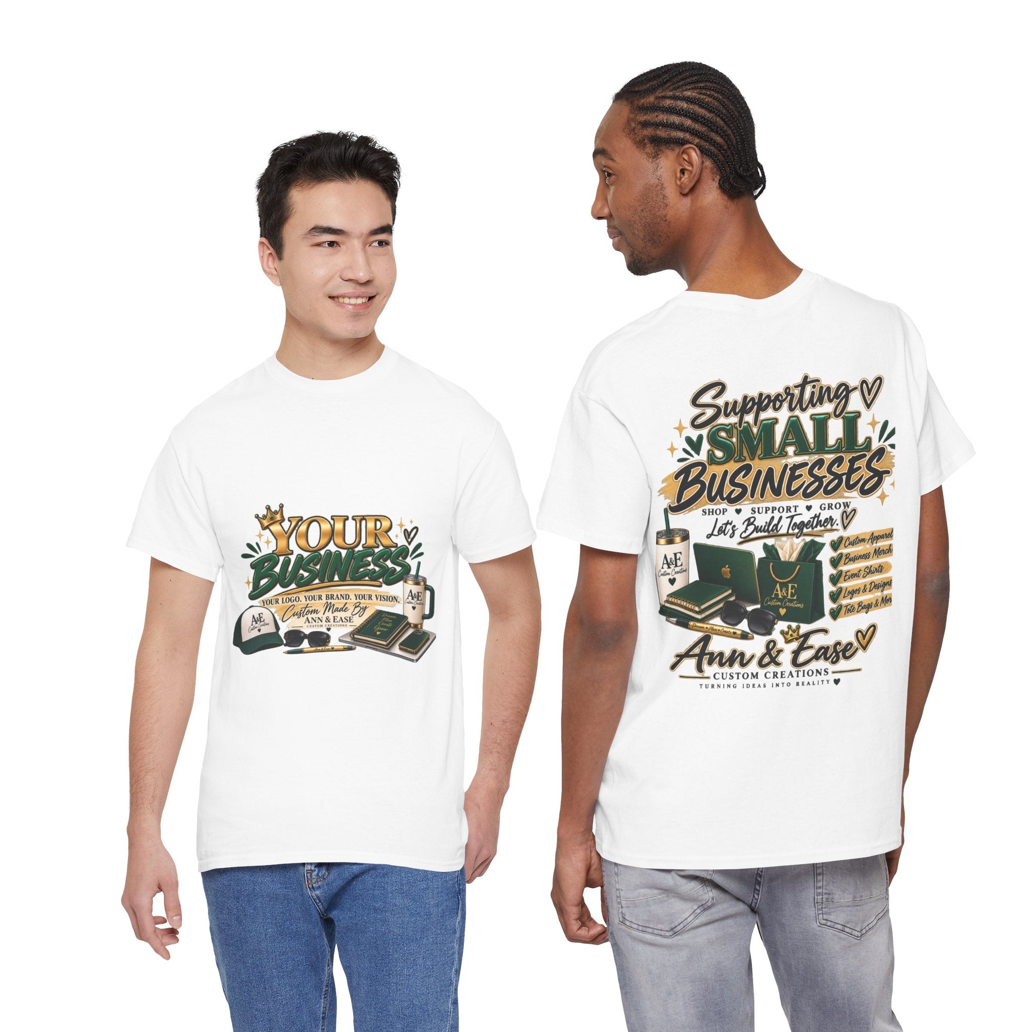 Supporting Small Businesses Tee — "Your Business" Custom Promo Shirt