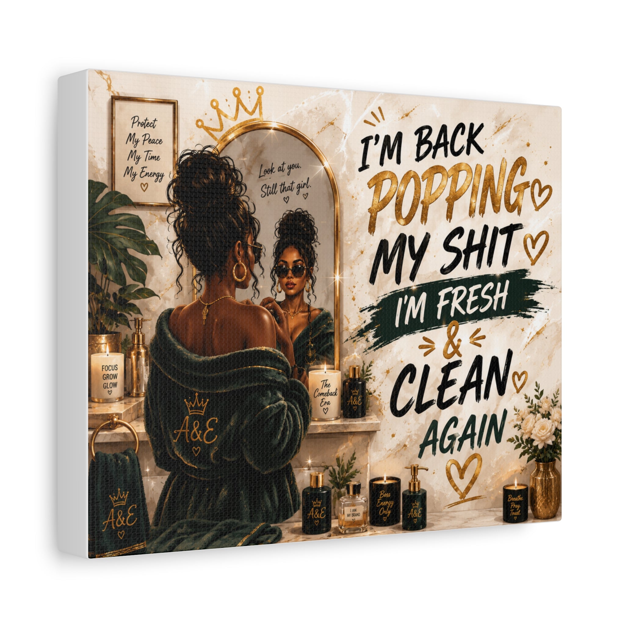 I'm Back Popping My Shit Canvas Wall Art — Fresh & Clean Bathroom Decor