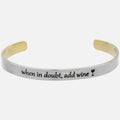 Cuando dudes, añade vino. Pulsera esclava de metales mixtos.