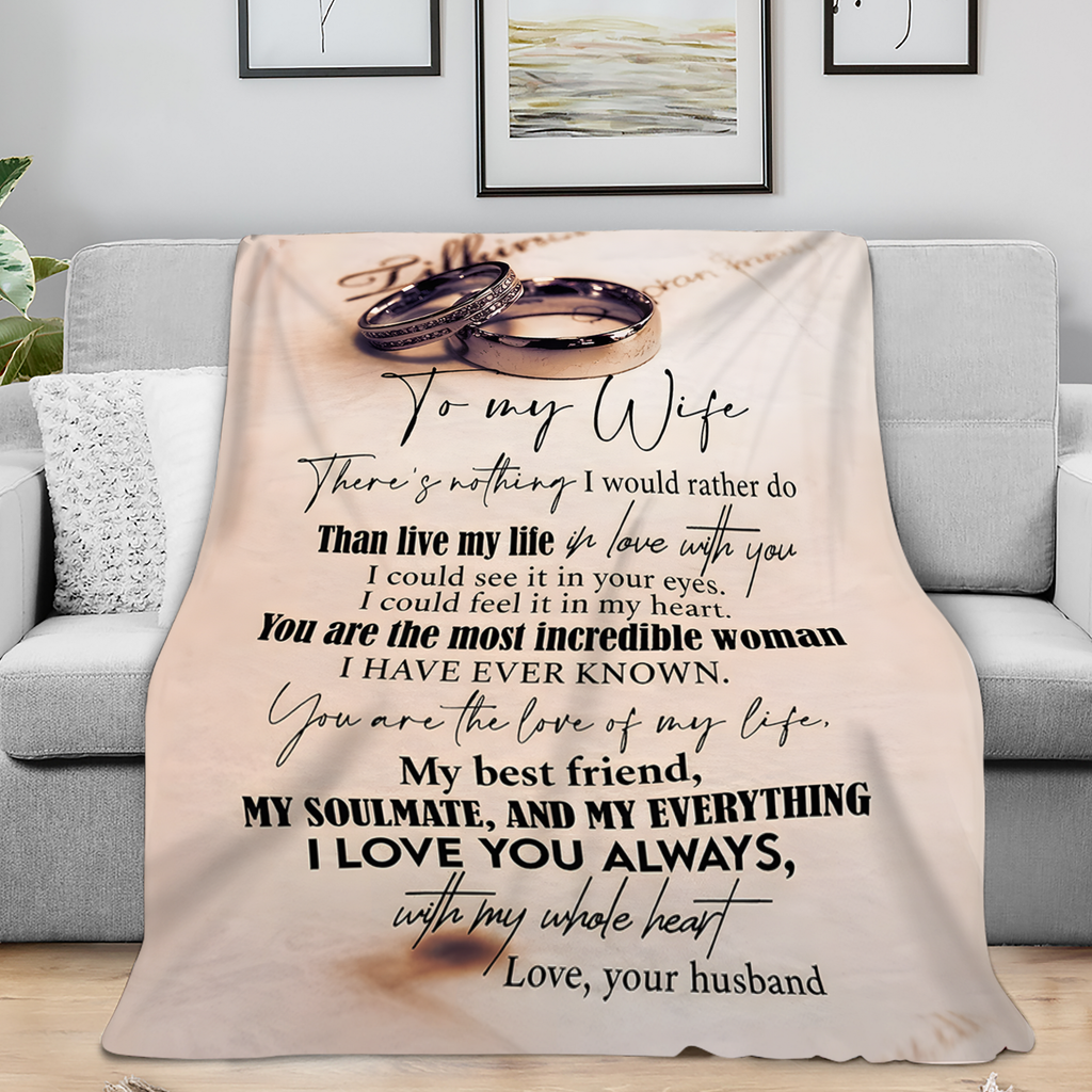 To My Wife Blanket – From Husband, My Forever And Always