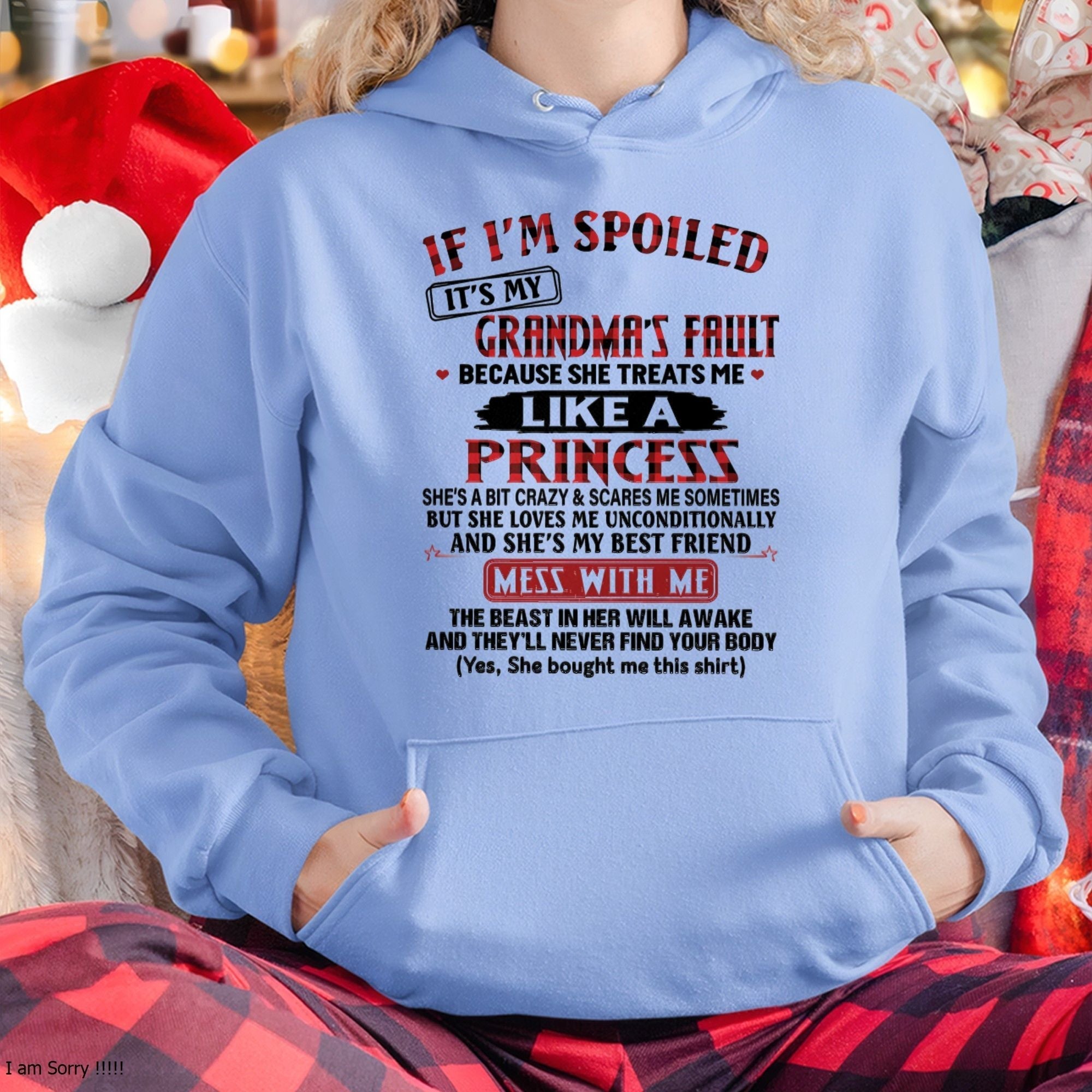 IF I'M SPOILED IT'S MY GRANDMA'S FAULT ♥ BECAUSE SHE TREATS ME ♥ LIKE A PRINCESS - From Grandma for granddaughter - NGHL00 (SKU07-92-00)