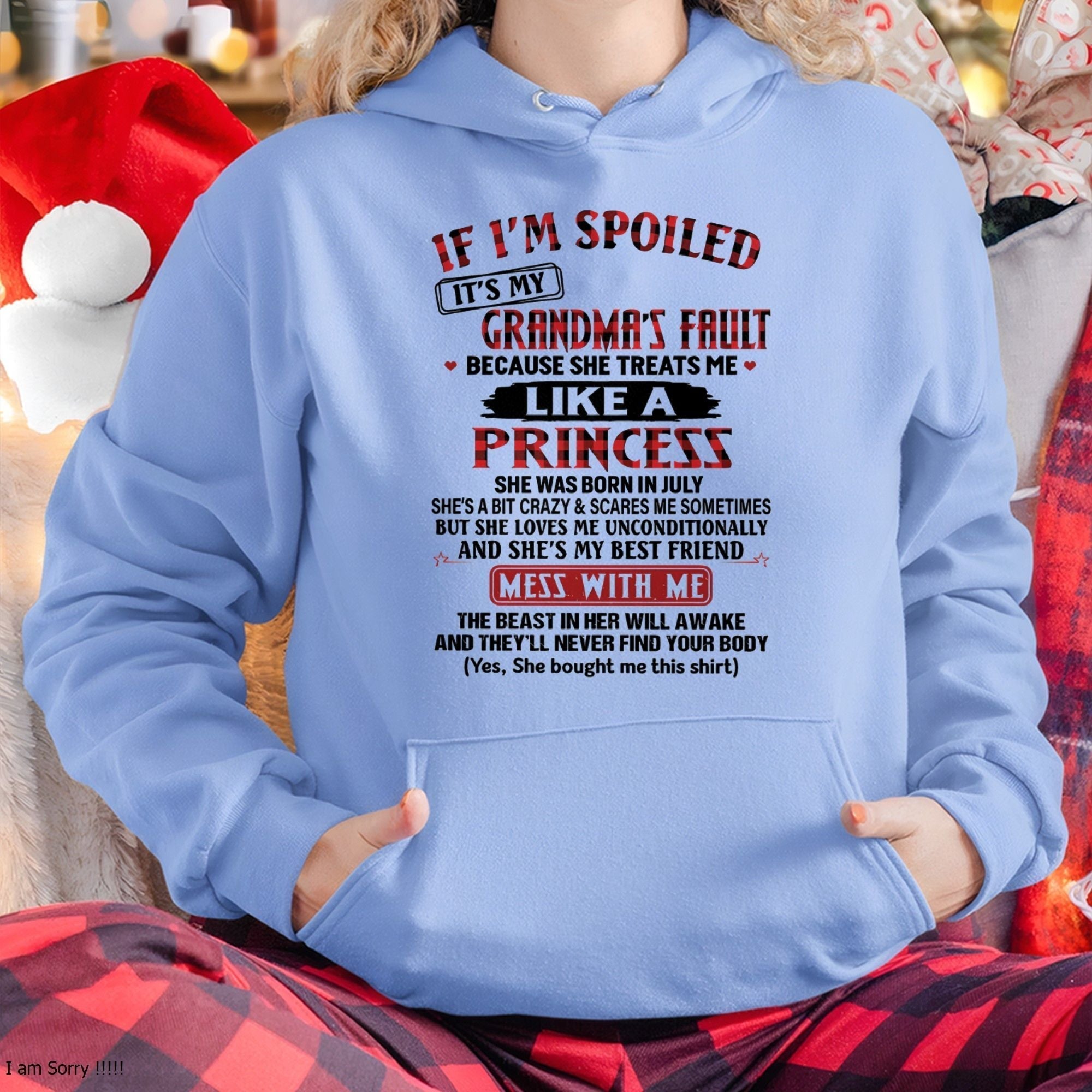 IF I'M SPOILED IT'S MY GRANDMA'S FAULT ♥ BECAUSE SHE TREATS ME ♥ LIKE A PRINCESS - From Grandma for granddaughter - NGHL07 (SKU07-92-07)