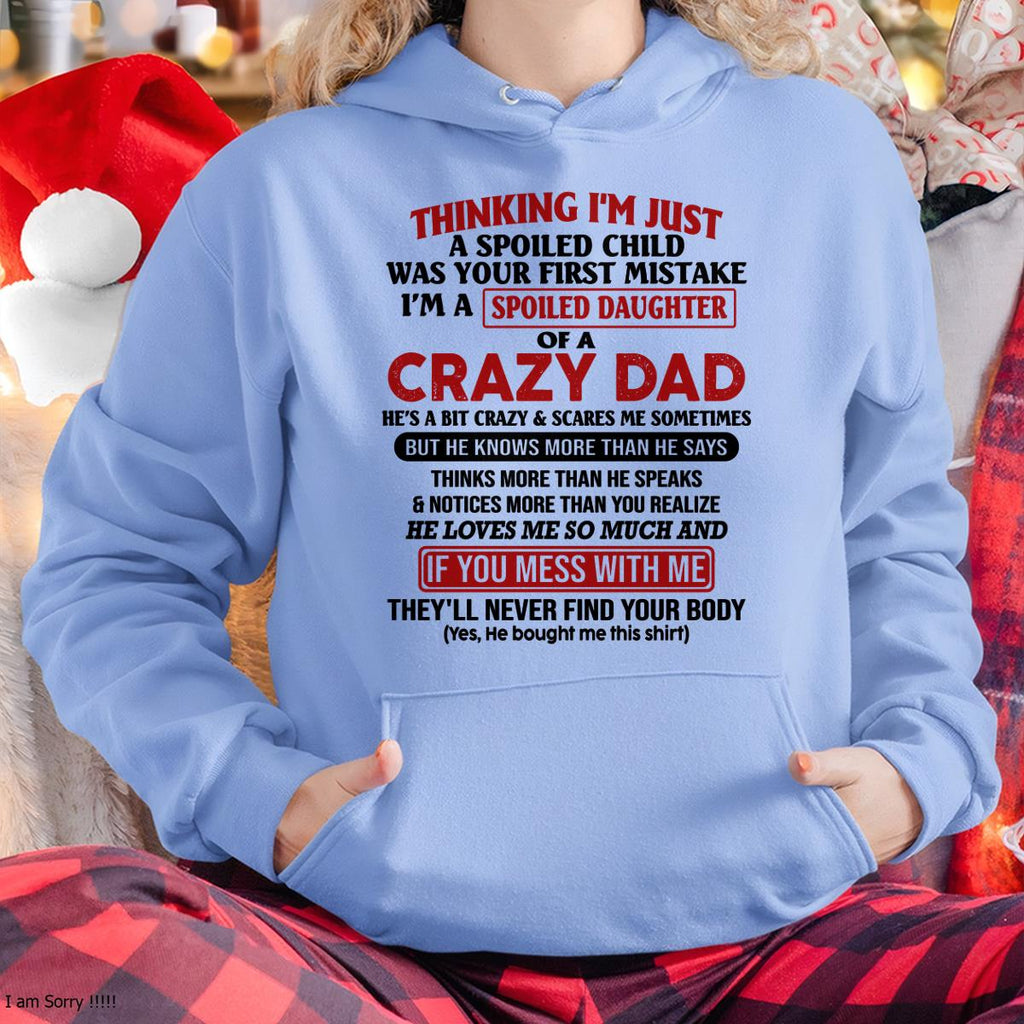 Soy la hija consentida de un papá loco - Regalo de papá para hija - Sudadera con capucha NGHL00 (SKU-TDD-SPOILED-00)