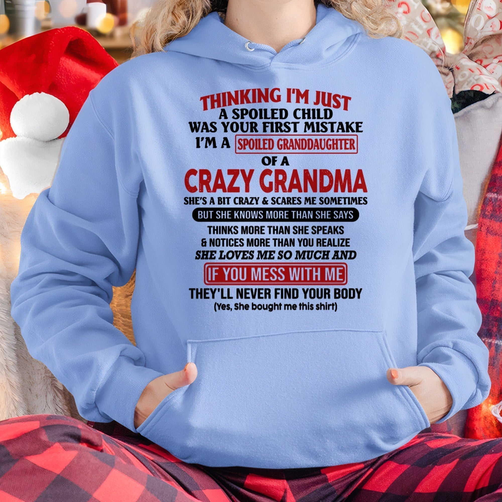 I'M A SPOILED GRANDDAUGHTER OF A CRAZY GRANDMA - From Grandma - NGHL00 (SKU-GMD1-NTT00)
