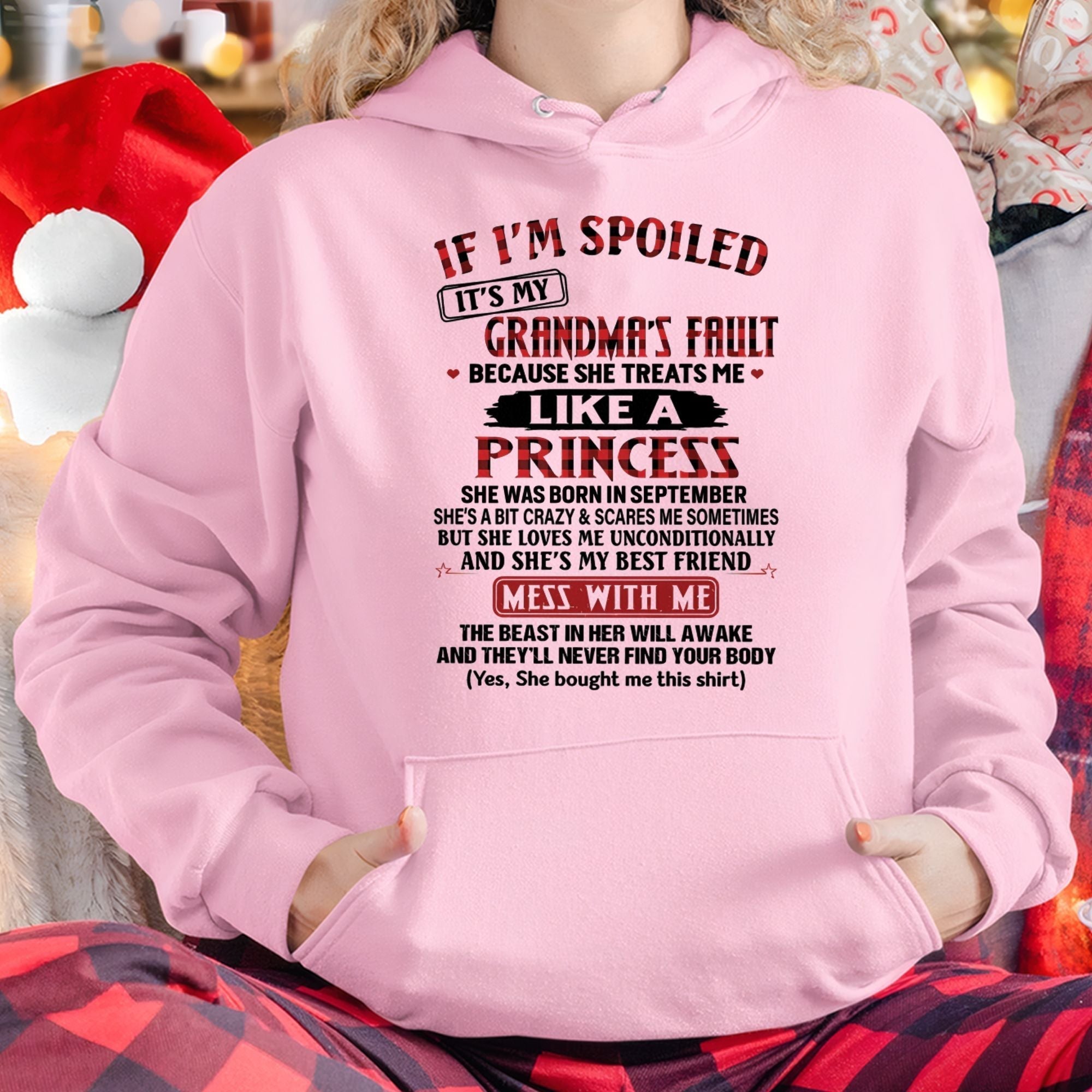 IF I'M SPOILED IT'S MY GRANDMA'S FAULT ♥ BECAUSE SHE TREATS ME ♥ LIKE A PRINCESS - From Grandma for granddaughter - NGHL09 (SKU07-92-09)