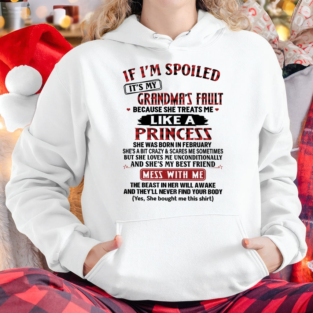 IF I'M SPOILED IT'S MY GRANDMA'S FAULT ♥ BECAUSE SHE TREATS ME ♥ LIKE A PRINCESS - From Grandma for granddaughter - NGHL02 (SKU07-92-02)