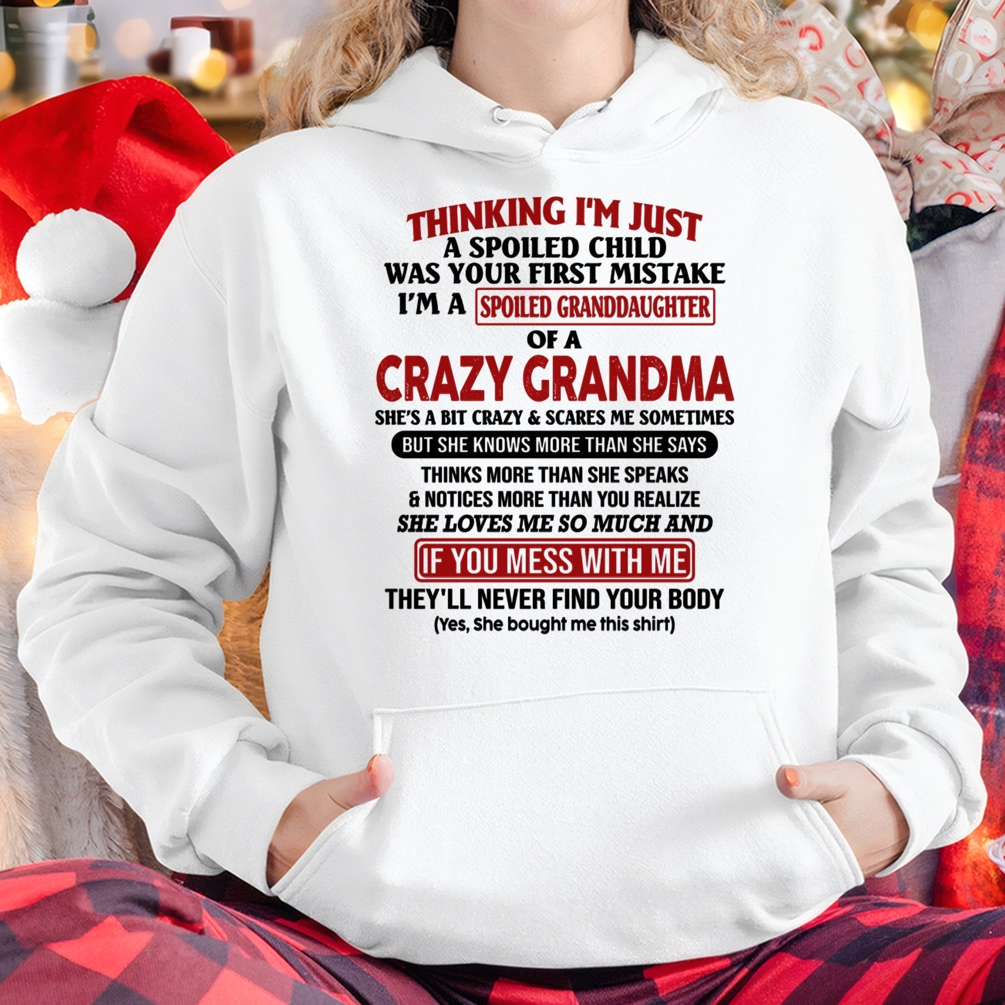 I'M A SPOILED GRANDDAUGHTER OF A CRAZY GRANDMA - From Grandma - NGHL00 (SKU-GMD1-NTT00)