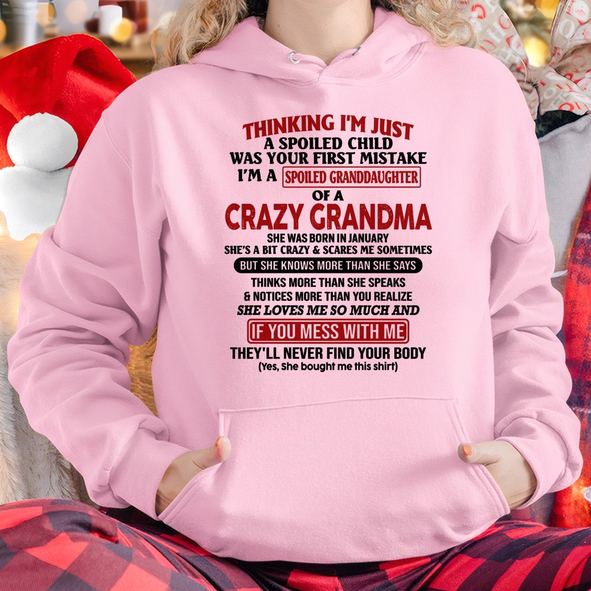 JANUARY - I'M A SPOILED GRANDDAUGHTER OF A CRAZY GRANDMA - From Grandma - NGHL01 (SKU-GMD1-NTT01)