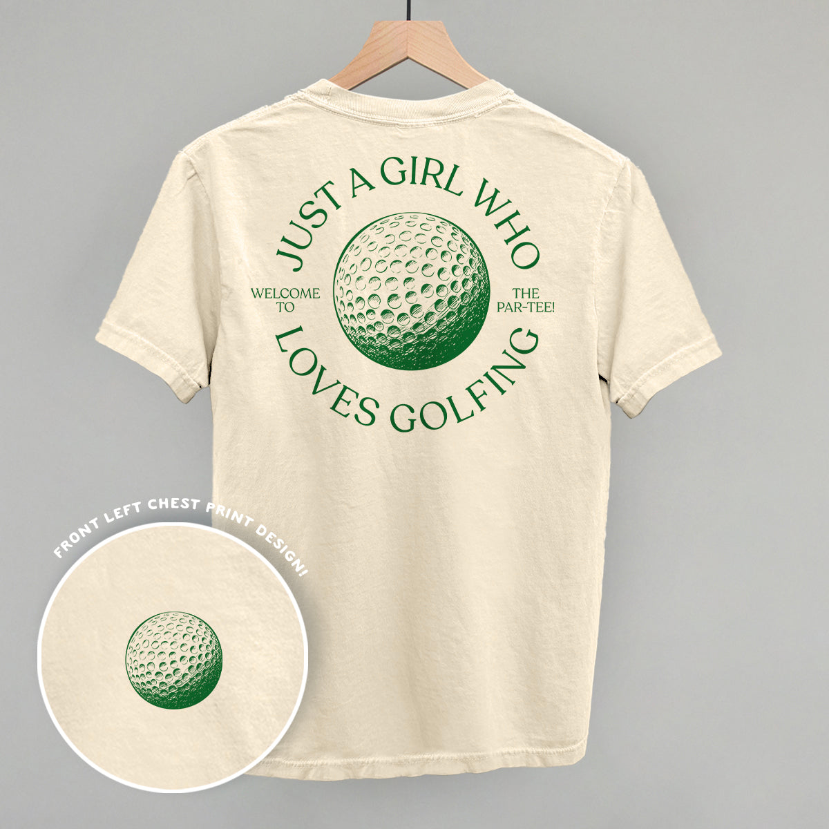 Just A Girl Who Loves Golfing (Back Print)