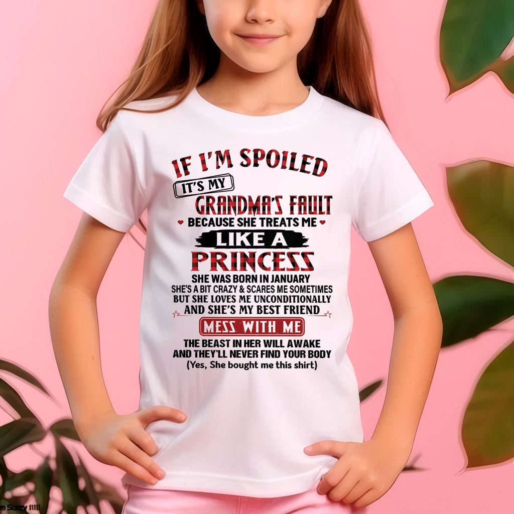 SI ESTOY MIMADA ES CULPA DE MI ABUELA ♥ PORQUE ELLA ME TRATA ♥ COMO A UNA PRINCESA - De Abuela para nieta - NTTD01 (SKU07-92-01)