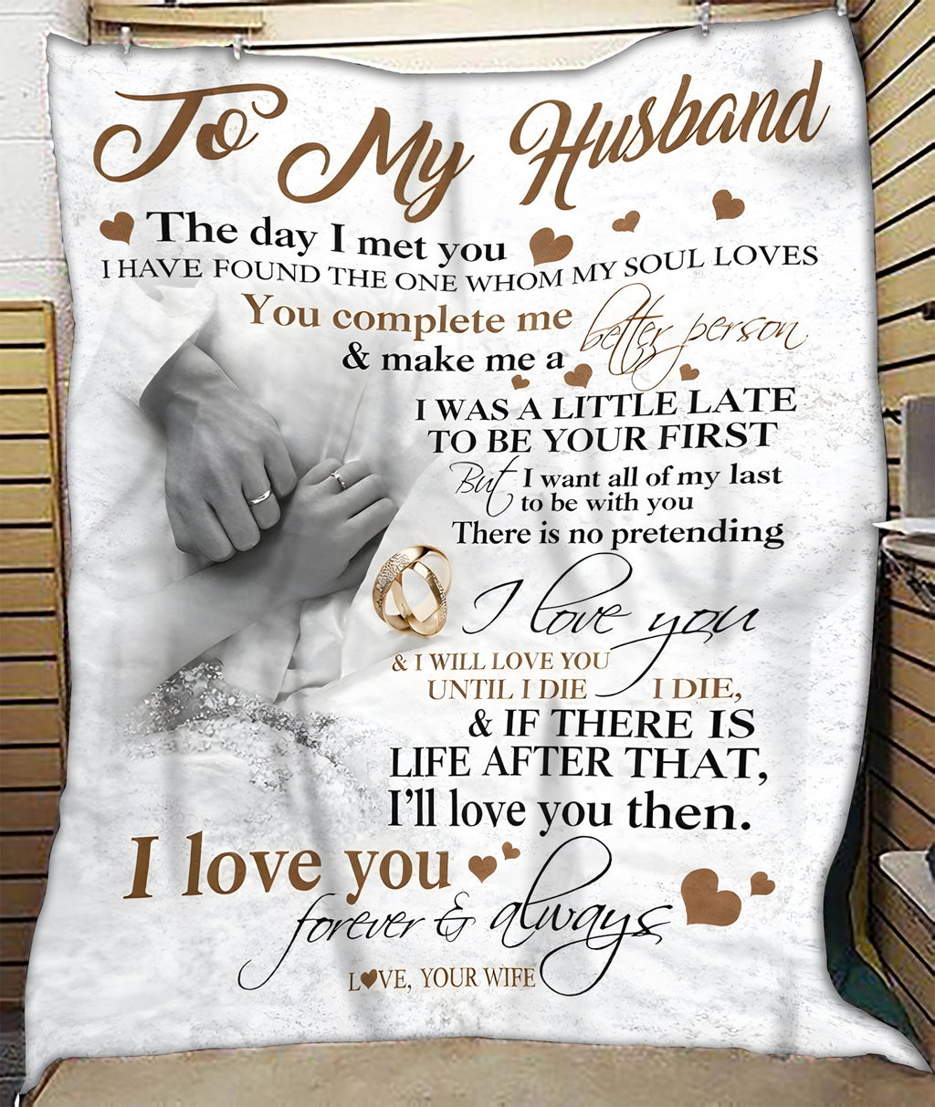 To My Husband Blanket – From Wife, My Forever And Always