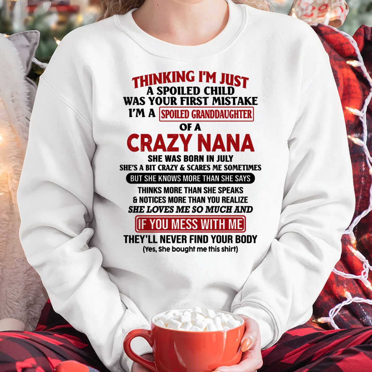 CAMISETA NIETA CONSENTIDA DE UNA ABUELA LOCA Edición de Julio – De la abuela a la nieta- NTT07 (SKU07-129-07)