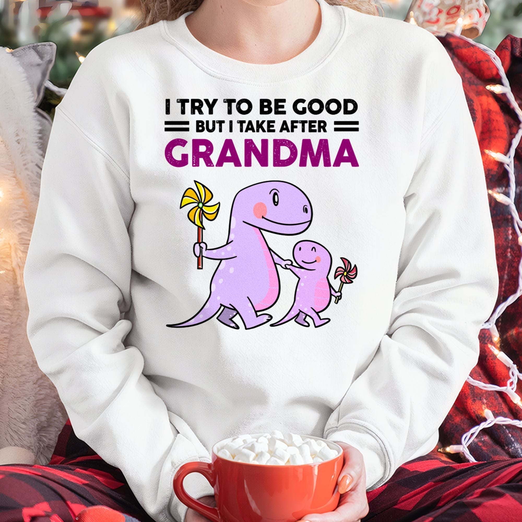 TRY TO BE GOOD BUT I TAKE AFTER GRANDMA- For granddaughter T shirt NGHL00 (SKU07-87)