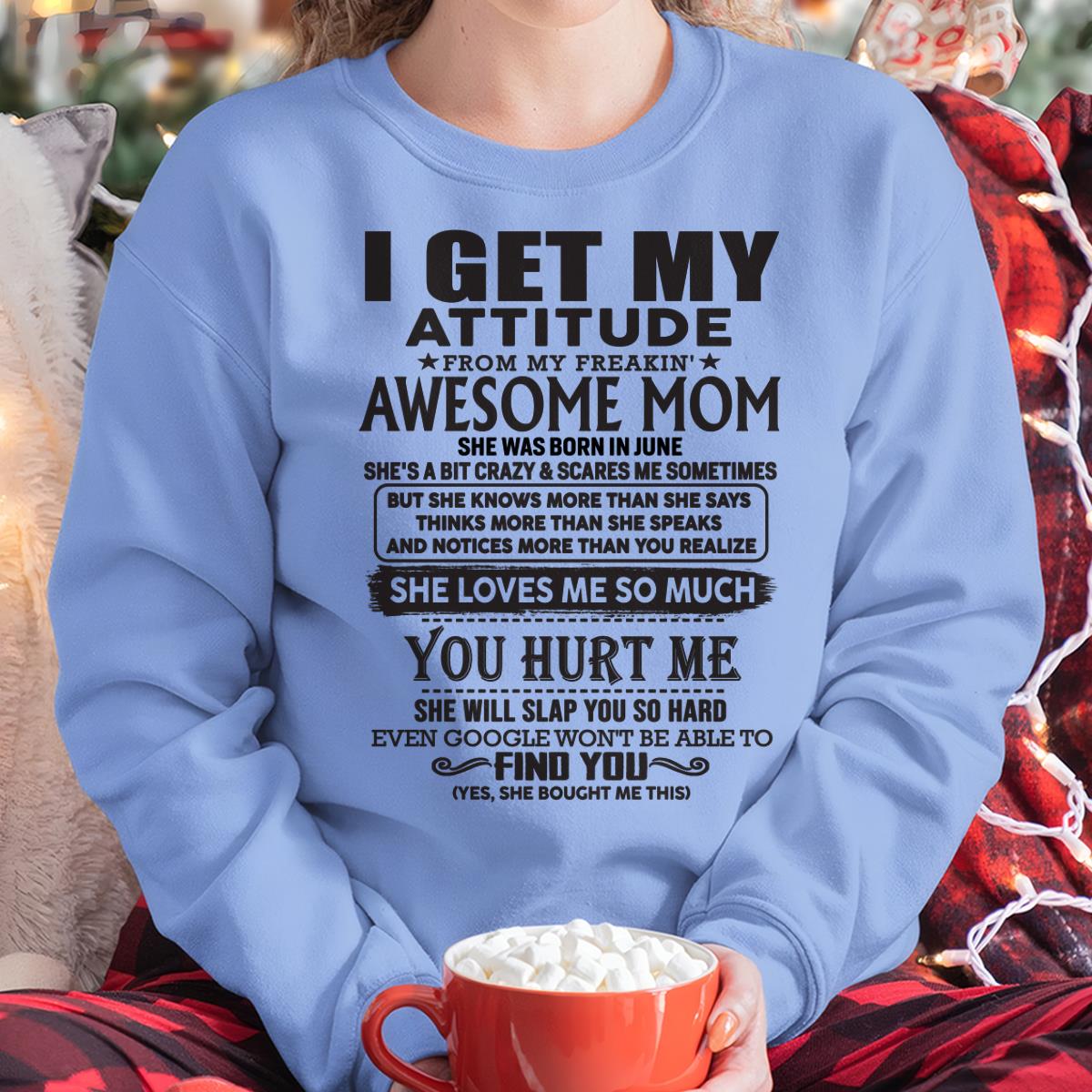Junio - Gracias Mamá - MI ACTITUD LA HEREDÉ DE MI ASOMBROSA MAMÁ - Regalo de Mamá para Hijo e Hija - NGHL06 Junio (SKU-TMD-06)
