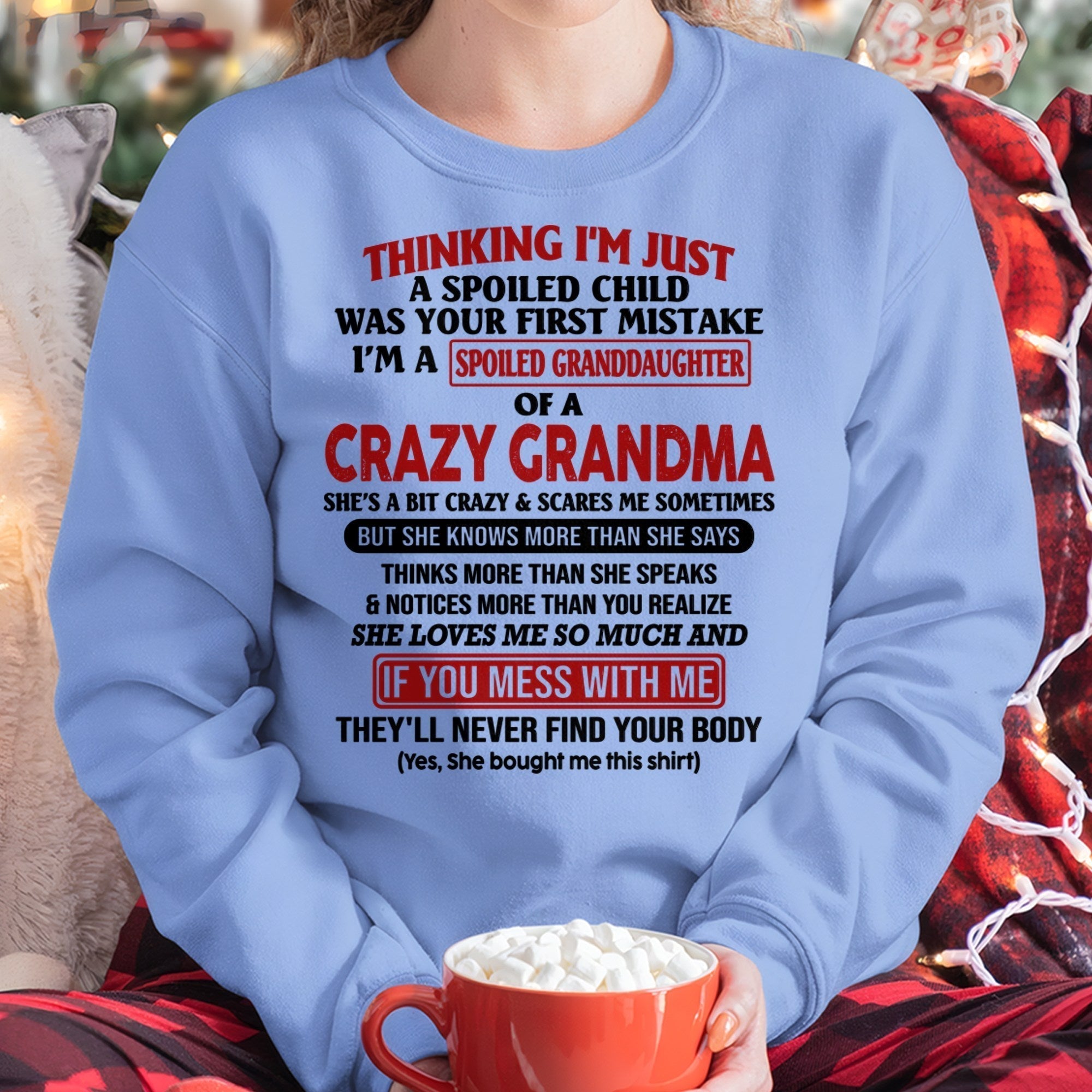 I'M A SPOILED GRANDDAUGHTER OF A CRAZY GRANDMA - From Grandma - NGHL00 (SKU-GMD1-NTT00)