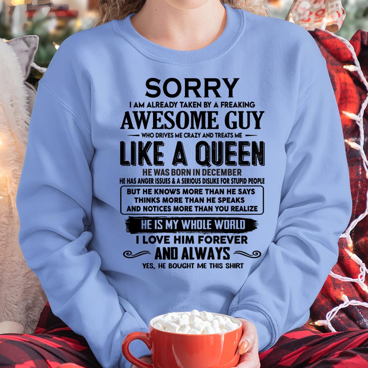 December - Sorry I am already taken by a freaking awesome guy - Gift for Wife From Husband - NGHL12 (SKU-SRG-12)