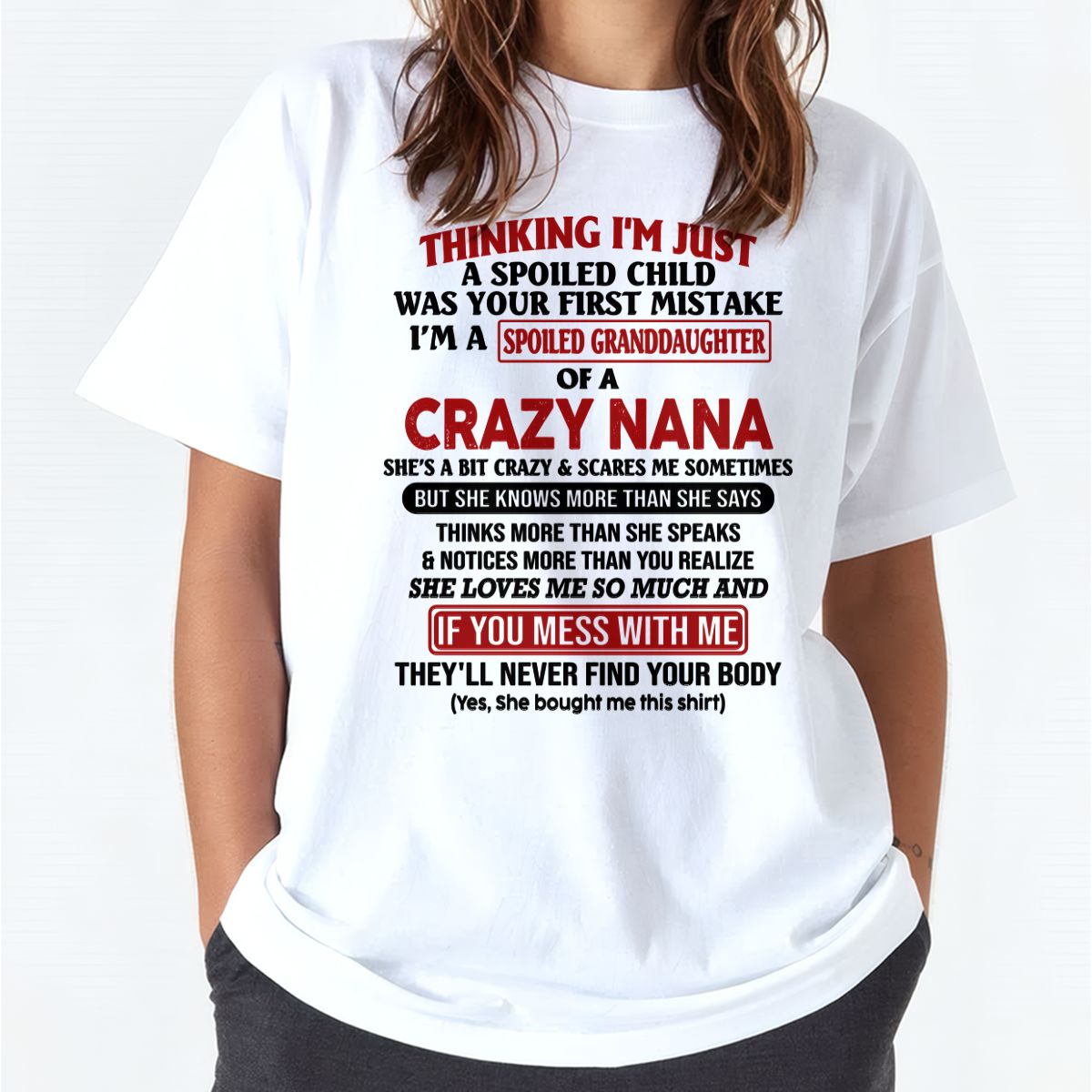 CAMISETA NIETA CONSENTIDA DE UNA NANA LOCA - De la abuela a la nieta - NGHL00 (SKU07-129-00)