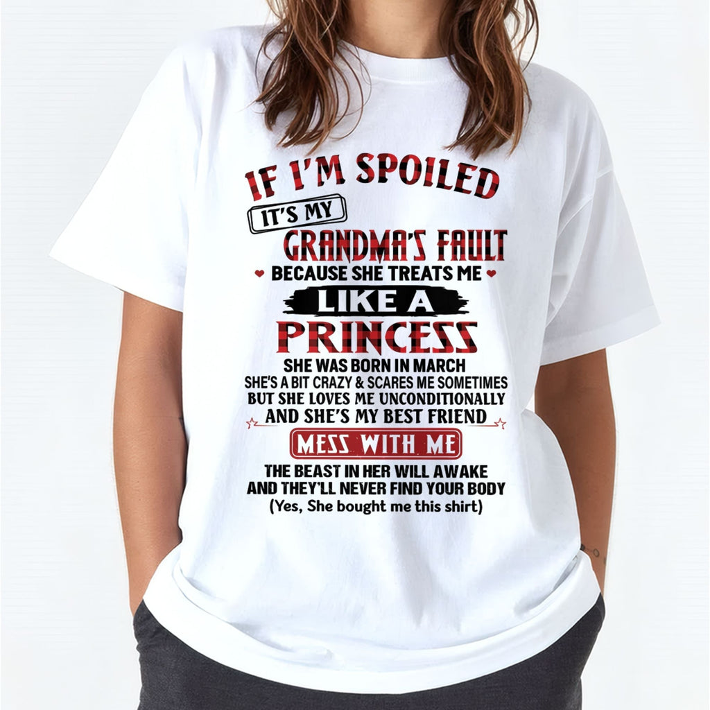SI SOY CONSENTIDA ES CULPA DE MI ABUELA ♥ PORQUE ELLA ME TRATA ♥ COMO A UNA PRINCESA - De Abuela para nieta - NTTD03 (SKU07-92-03)
