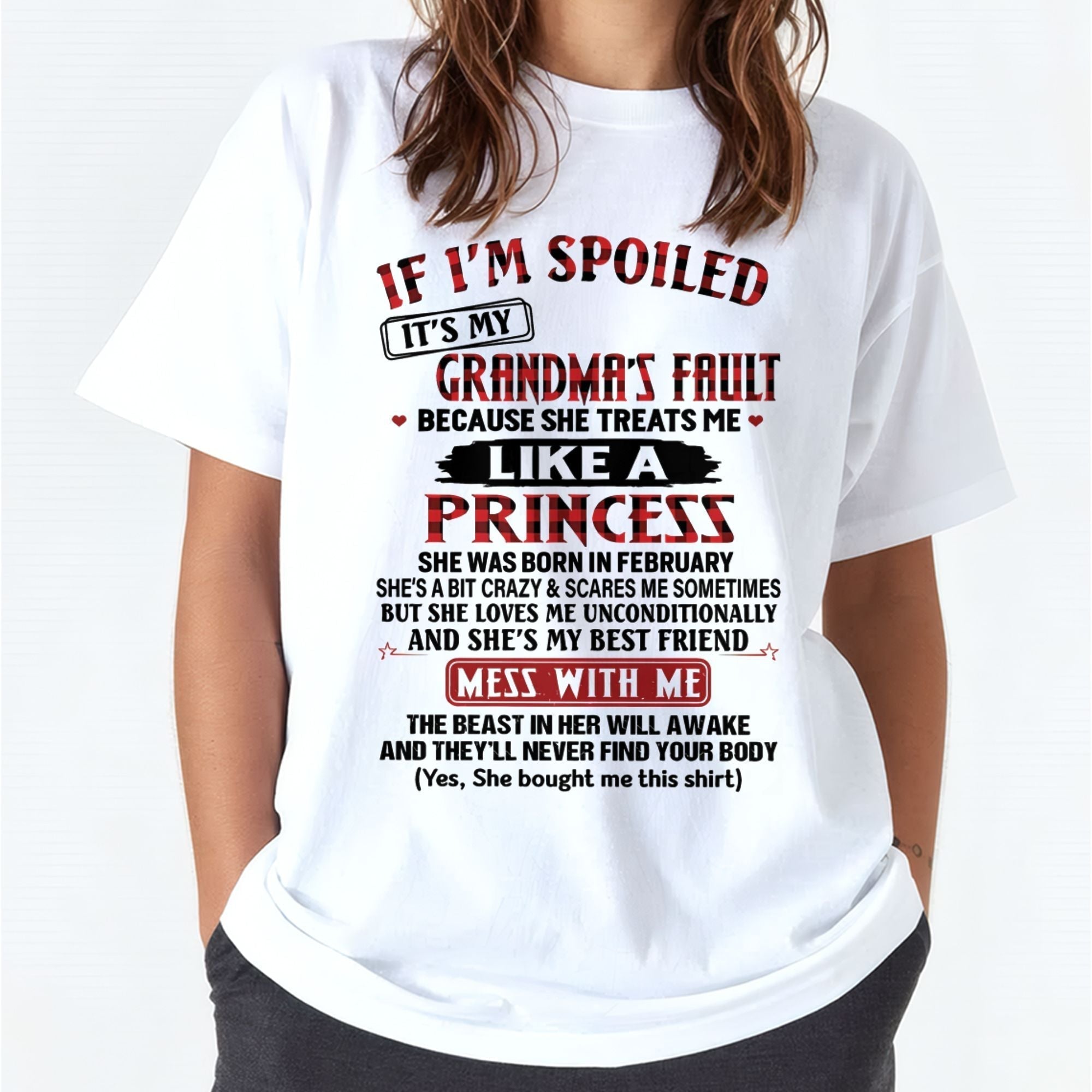 IF I'M SPOILED IT'S MY GRANDMA'S FAULT ♥ BECAUSE SHE TREATS ME ♥ LIKE A PRINCESS - From Grandma for granddaughter - NGHL02 (SKU07-92-02)