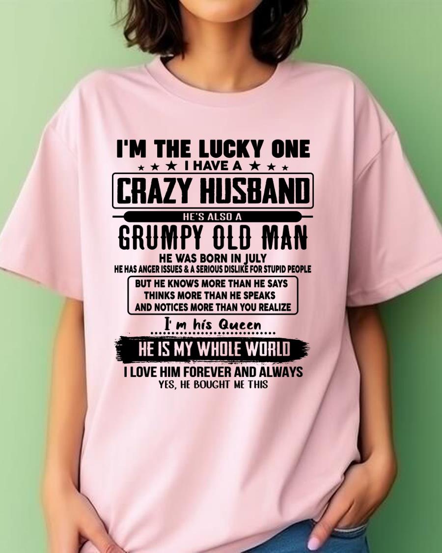 July - I am Lucky One I Have A Crazy Husband - Gift for Wife From Husband - NGHL07 (SKUT-LUCKYONE-07)