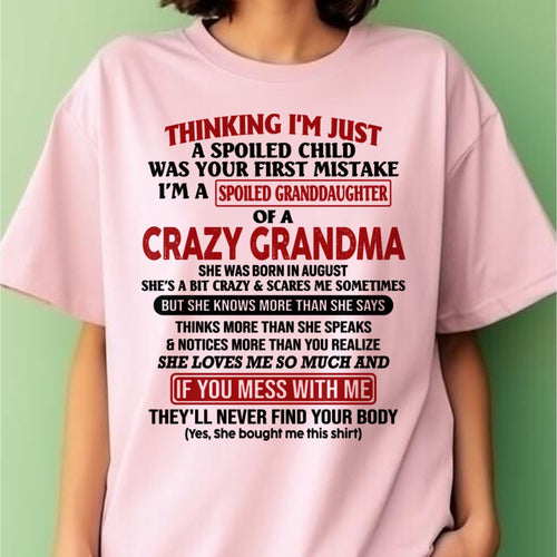 AUGUST - I'M A SPOILED GRANDDAUGHTER OF A CRAZY GRANDMA - From Grandma - NGHL08 (SKU-GMD1-NTT08)
