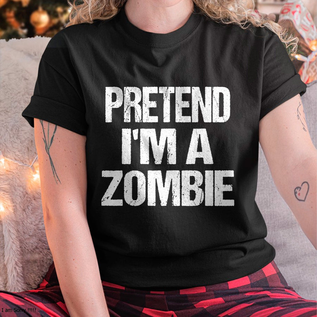 Camiseta divertida de disfraz de Halloween "Pretend I'm A Zombie" - Camiseta/Sudadera unisex de Halloween - NGHL00