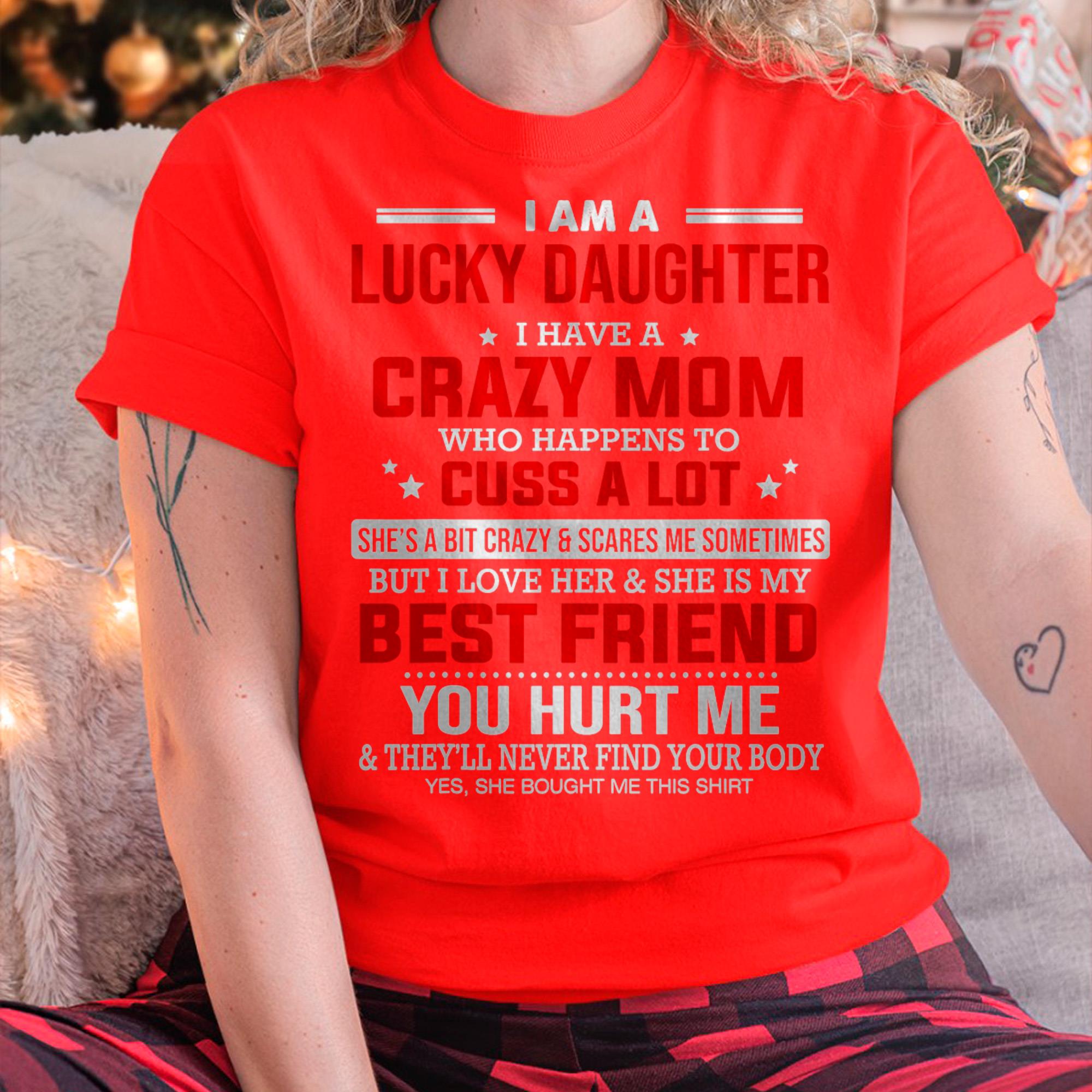 Soy una Hija con Suerte, Tengo una Mamá Loca - Regalo para Hija de Mamá - NGHL00