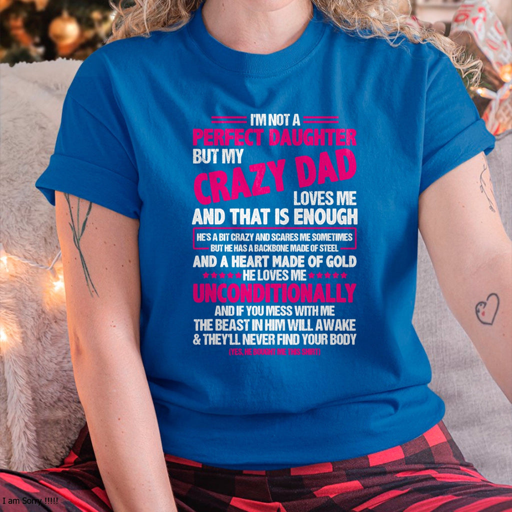 Camiseta "No soy una hija perfecta, pero mi papá loco me ama" - Regalo para hija de papá - Sudadera con capucha NGHL00 (SKU-T1410DD-A10)