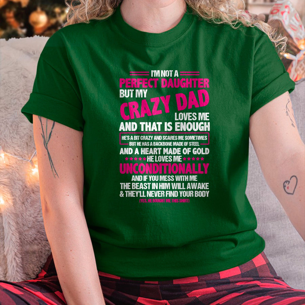 Camiseta "No soy una hija perfecta, pero mi papá loco me ama" - Regalo para hija de papá - Sudadera con capucha NGHL00 (SKU-T1410DD-A10)