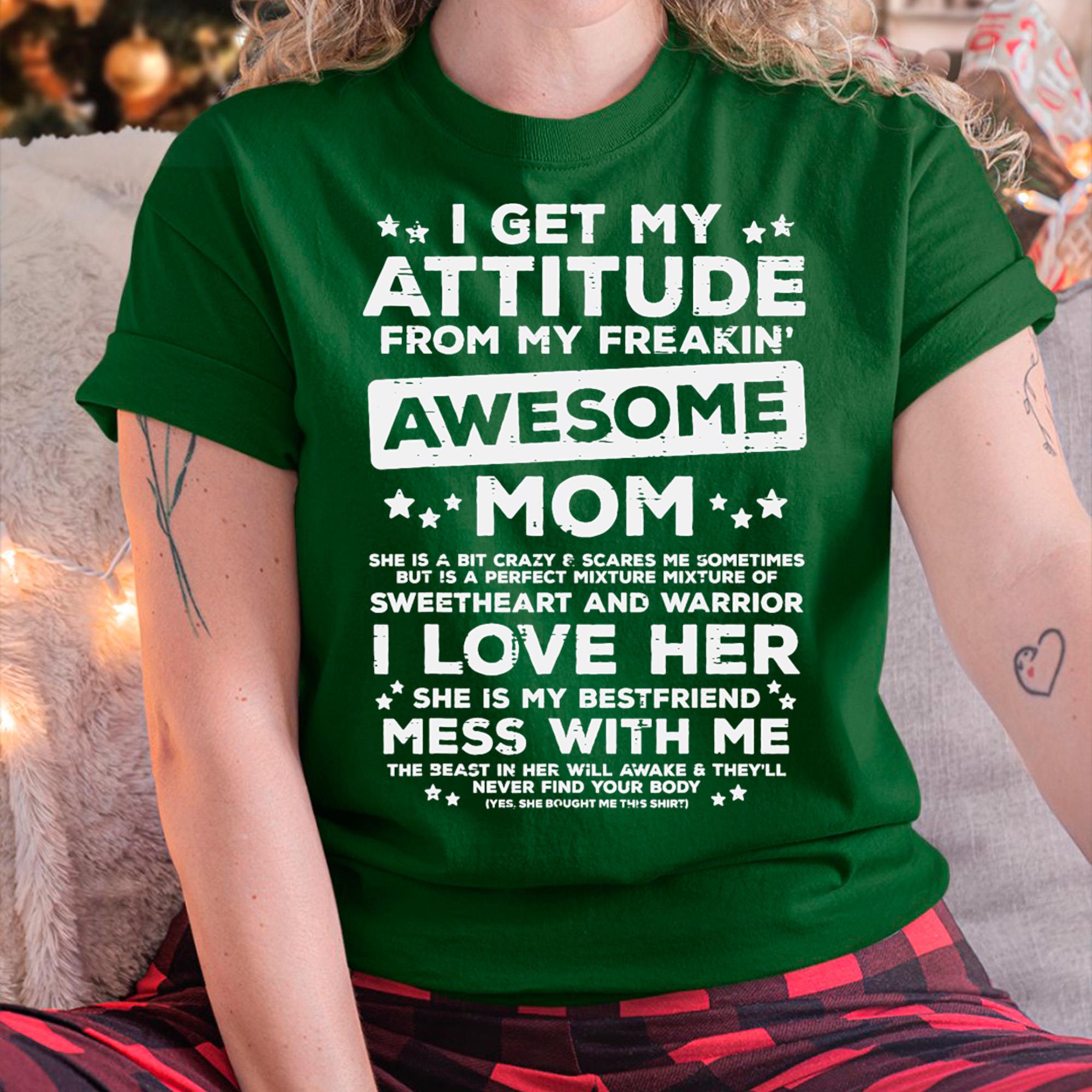 Tengo mi actitud de mi increíble mamá, camiseta para el Día de la Madre, hija, hijo - Regalo para hija y hijo de parte de mamá - NGHL00