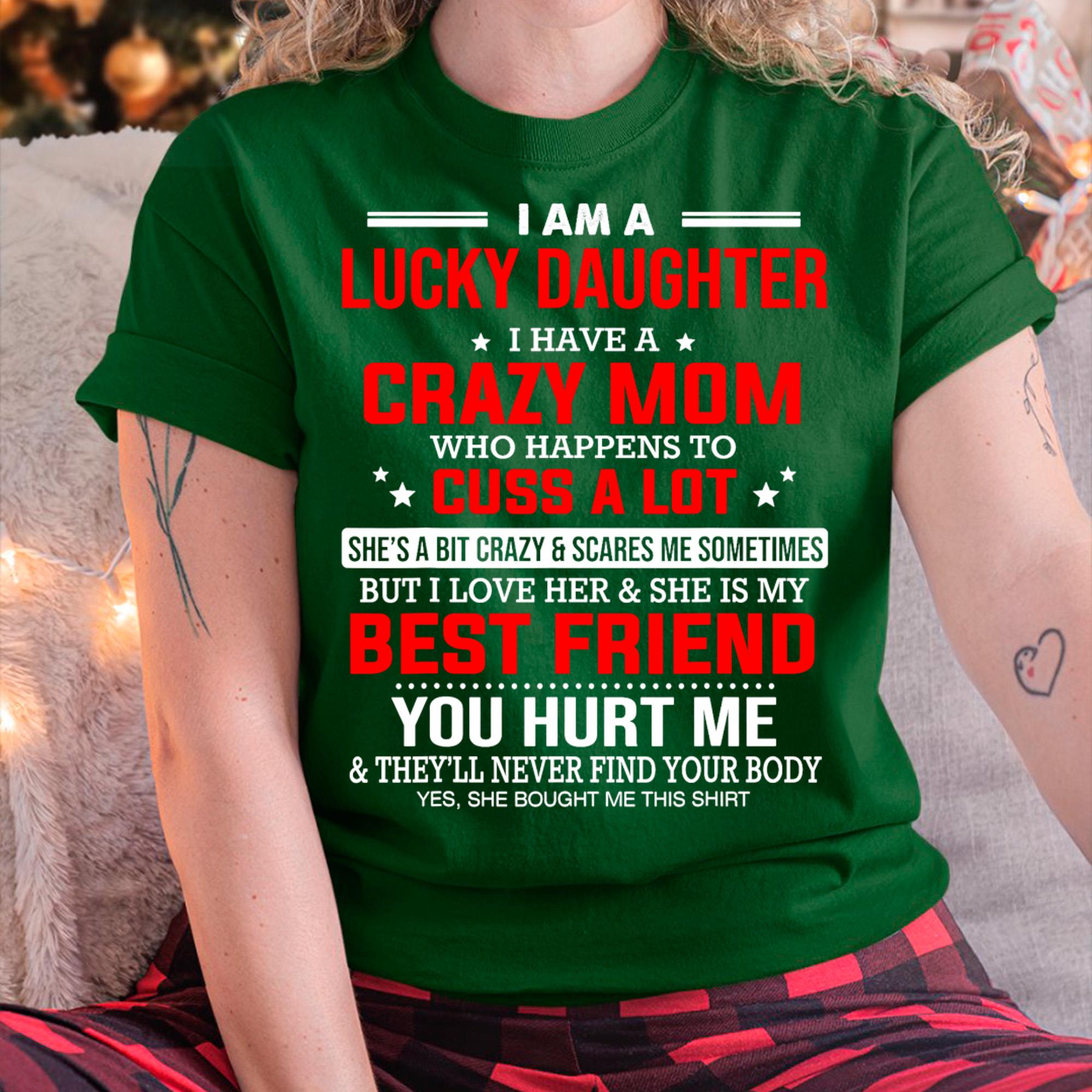 Soy una Hija con Suerte, Tengo una Mamá Loca - Regalo para Hija de Mamá - NGHL00