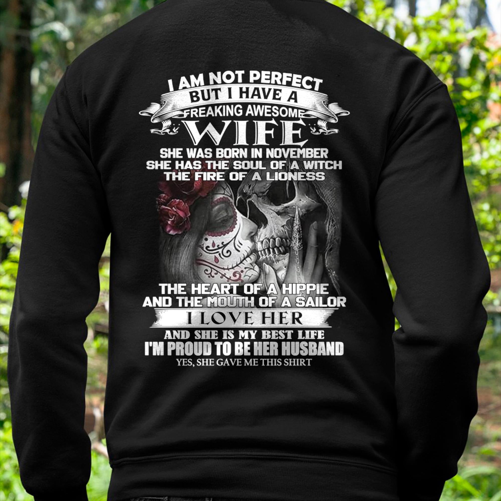 November - I Am Not Perfect But I Have A Freaking Awesome Wife - Gift For Husband From Wife - NGHL11 (SKU06-31-11)