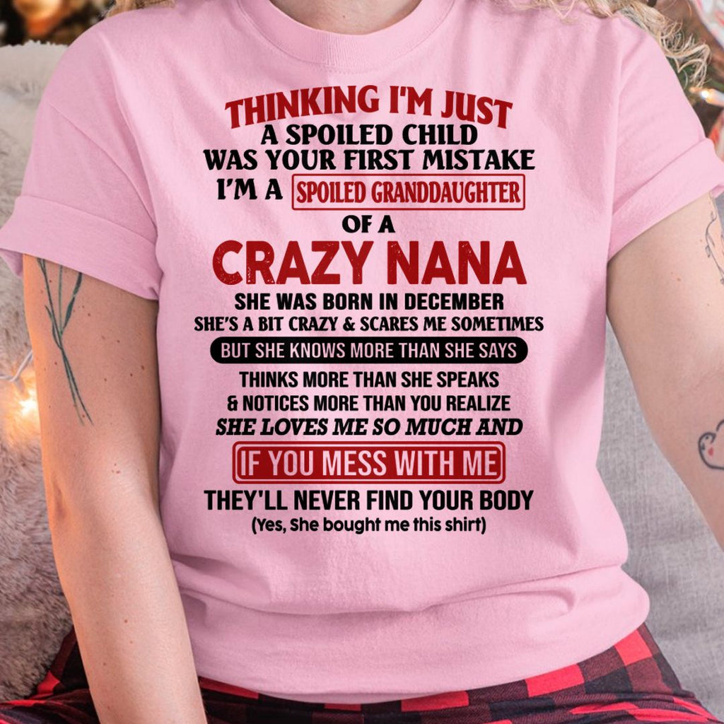 NIETA CONSENTIDA DE UNA NANA LOCA CAMISETA Edición Diciembre – De abuela a nieta - NTT12 (SKU07-129-12)