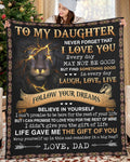 Special Gift For Your Daughter Blanket - From Dad (SKUB06-80)