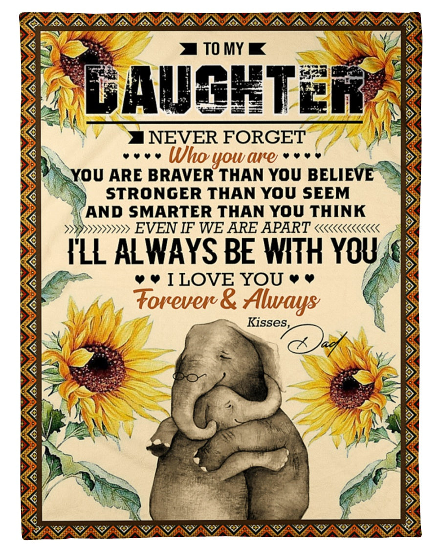 Manta de Elefante "Ama a tu Papá" - Regalo de Papá para Hija - Para mi Hija, Nunca Olvides Quién Eres (SKUB06-65)