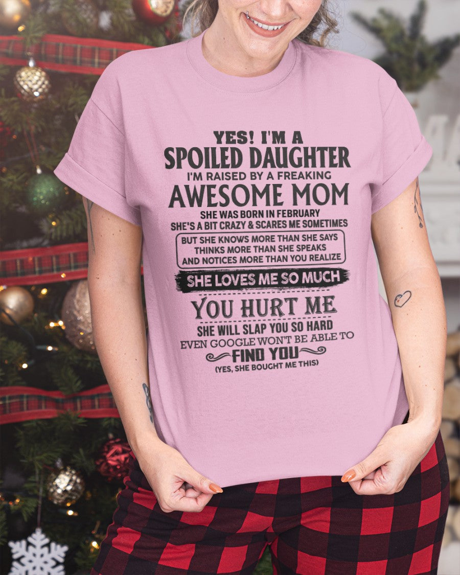 February - Spoiled Daughter - Perfect gift for your daughter From Mom NGHL02 (SKU-MD01-02)