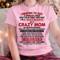 Noviembre - Soy la hija consentida de una madre loca - Regalo para hija de mamá - NGHL11 (SKU-TMD-SPOILED-11)