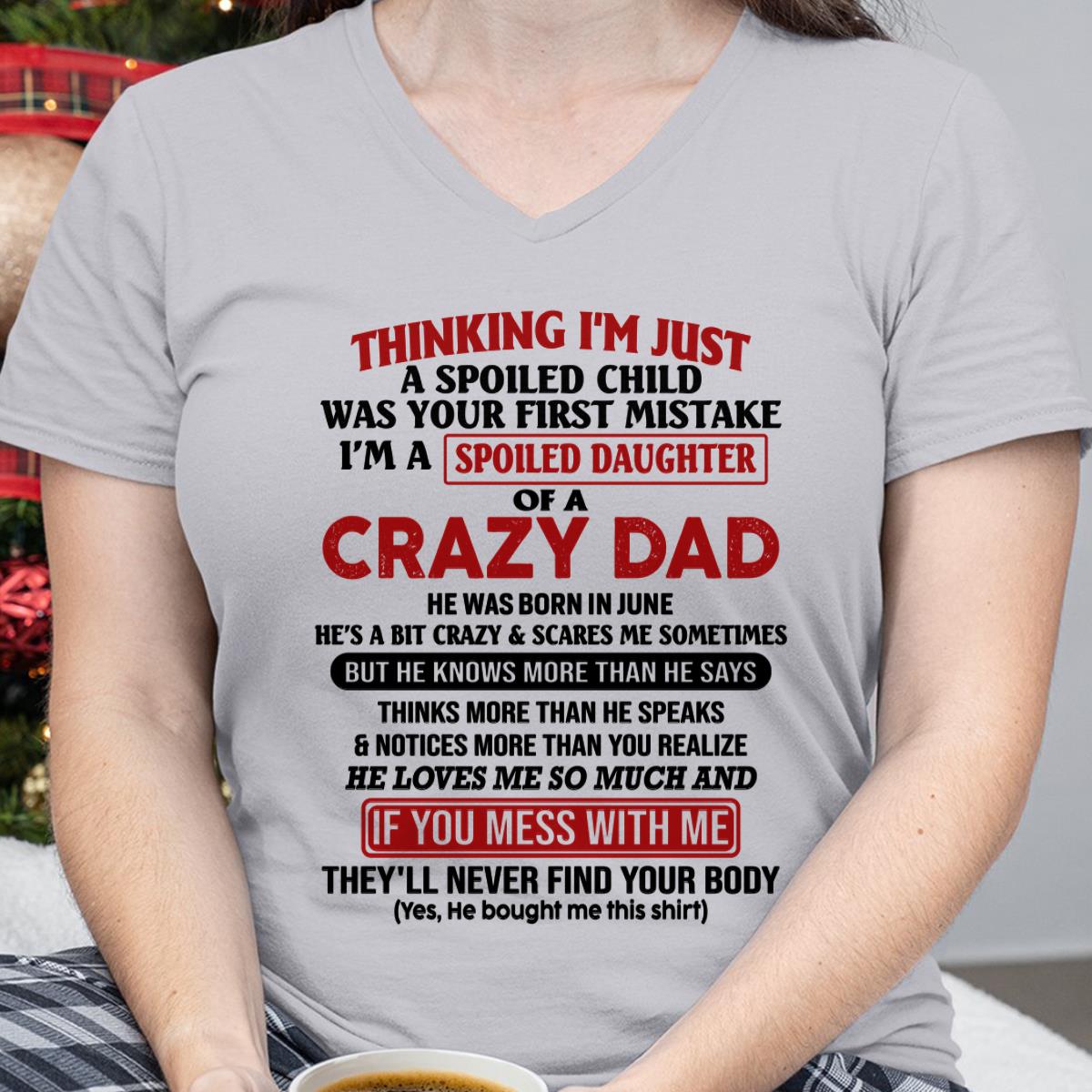 Junio - Soy la hija consentida de un papá loco - Regalo para hija de papá - NGHL06 (SKU-TDD-SPOILED-06)
