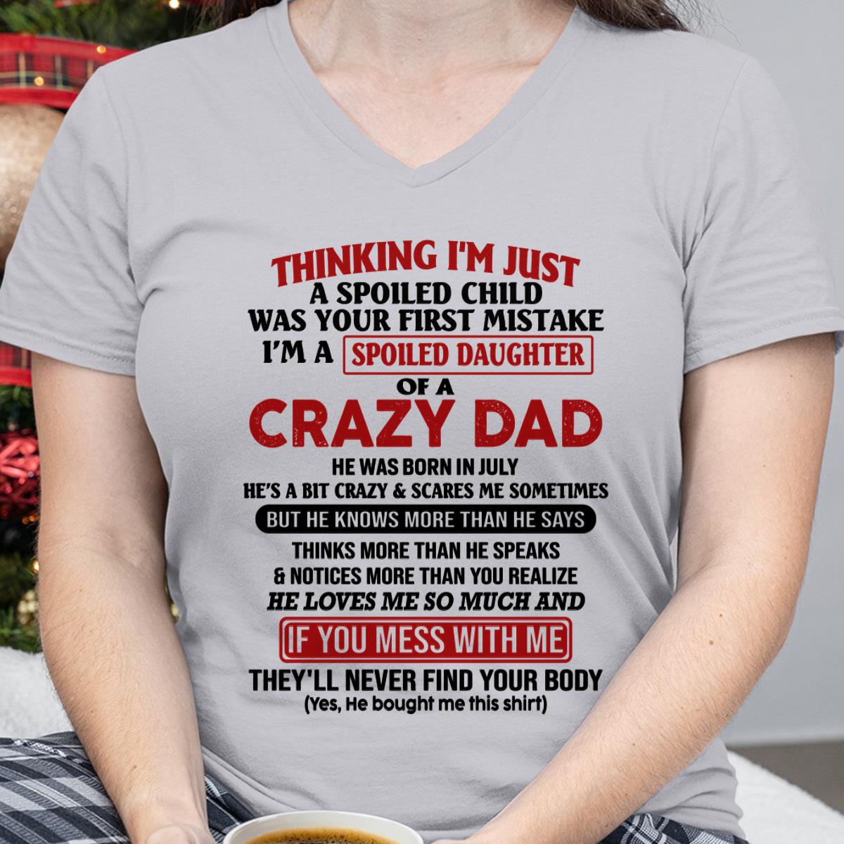 Julio - Soy la hija consentida de un papá loco - Regalo para hija de papá - NGHL07 (SKU-TDD-SPOILED-07)